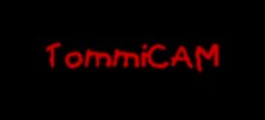 TommiCAM Gallery